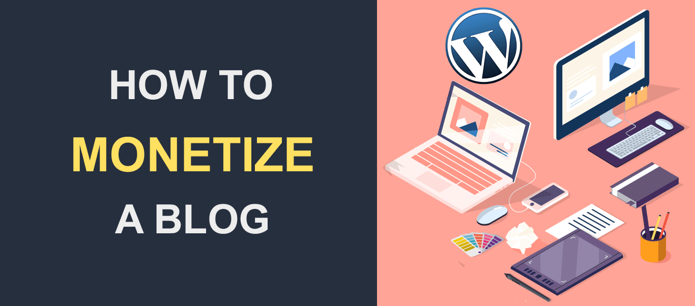 How to Monetize Your Blog: Strategies for 2024